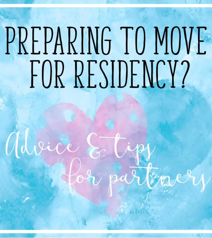 Preparing to Move For Residency