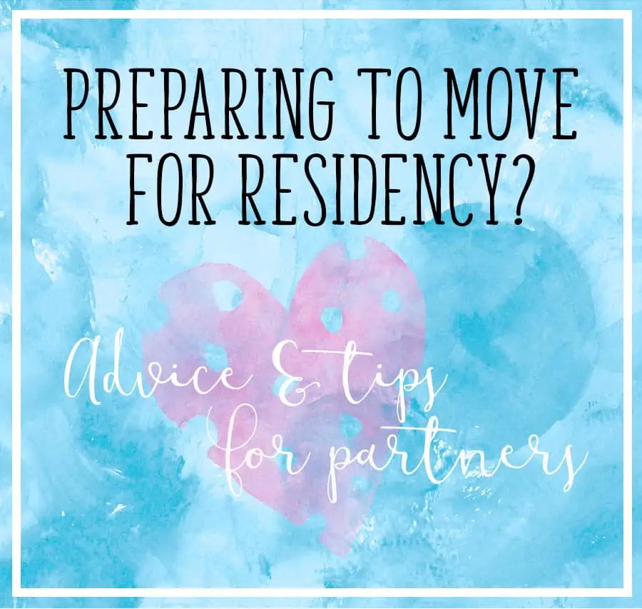 Preparing to Move For Residency