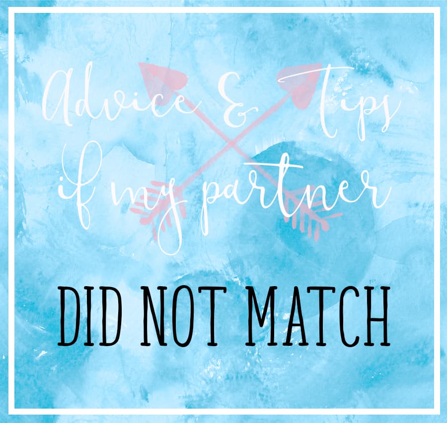 What If My Partner did not match